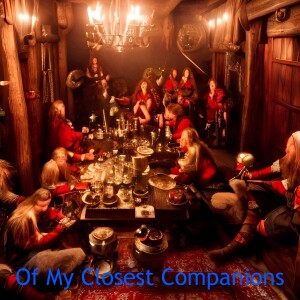 Of My Closest Companions