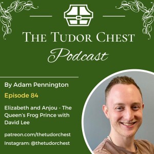 Elizabeth and Anjou, The Queens Frog Prince with David Lee