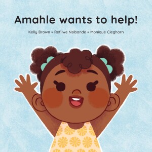 Amahle Wants to Help - Short Stories for Kids