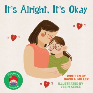 It's Alright, It's Okay - Stories for Kids