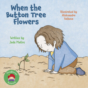When The Button Tree Flowers - Short Stories for Kids